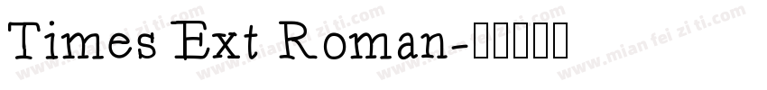 Times Ext Roman字体转换